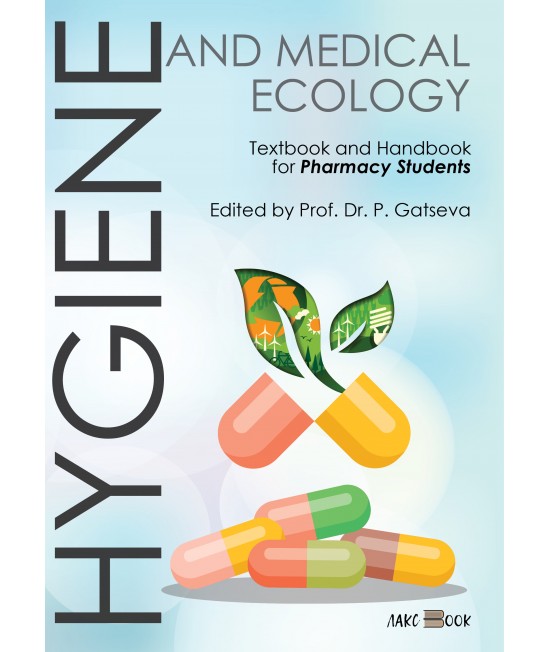 Hygiene and Medical Ecology - Textbook and handbook for pharmacy students