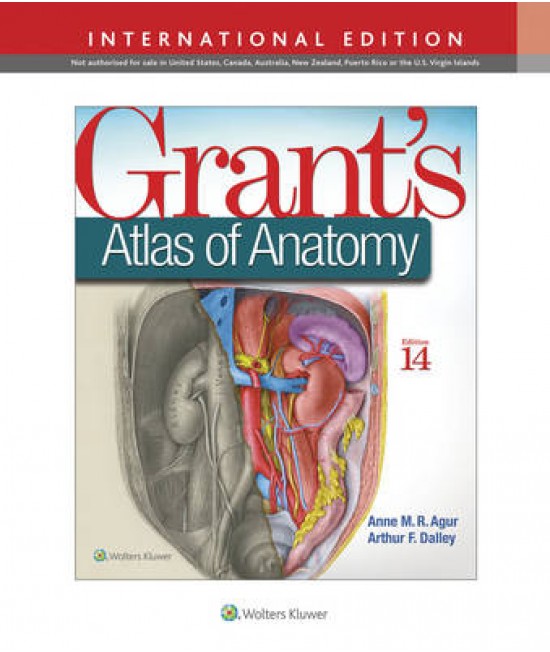 Grant's Atlas of Anatomy 14th edition, International Edition