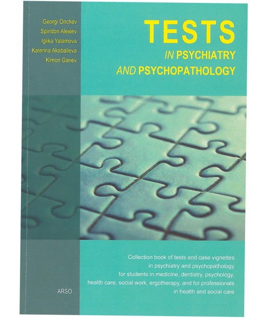 Tests in psychiatry and psychopathology