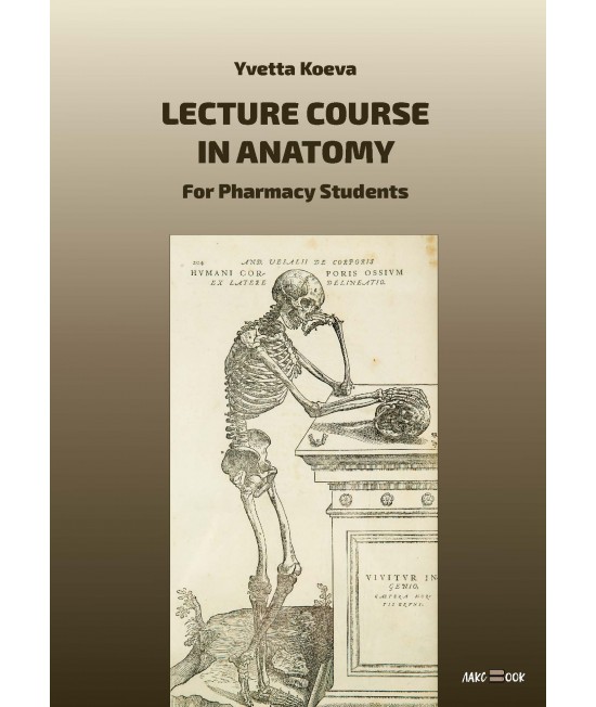 LECTURE COURSE IN ANATOMY For Pharmacy Students