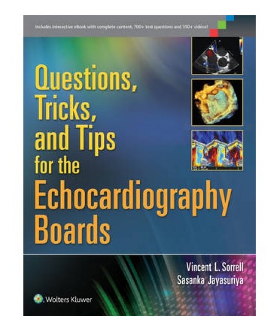 Questions, Tricks, and Tips for the Echocardiography Boards 